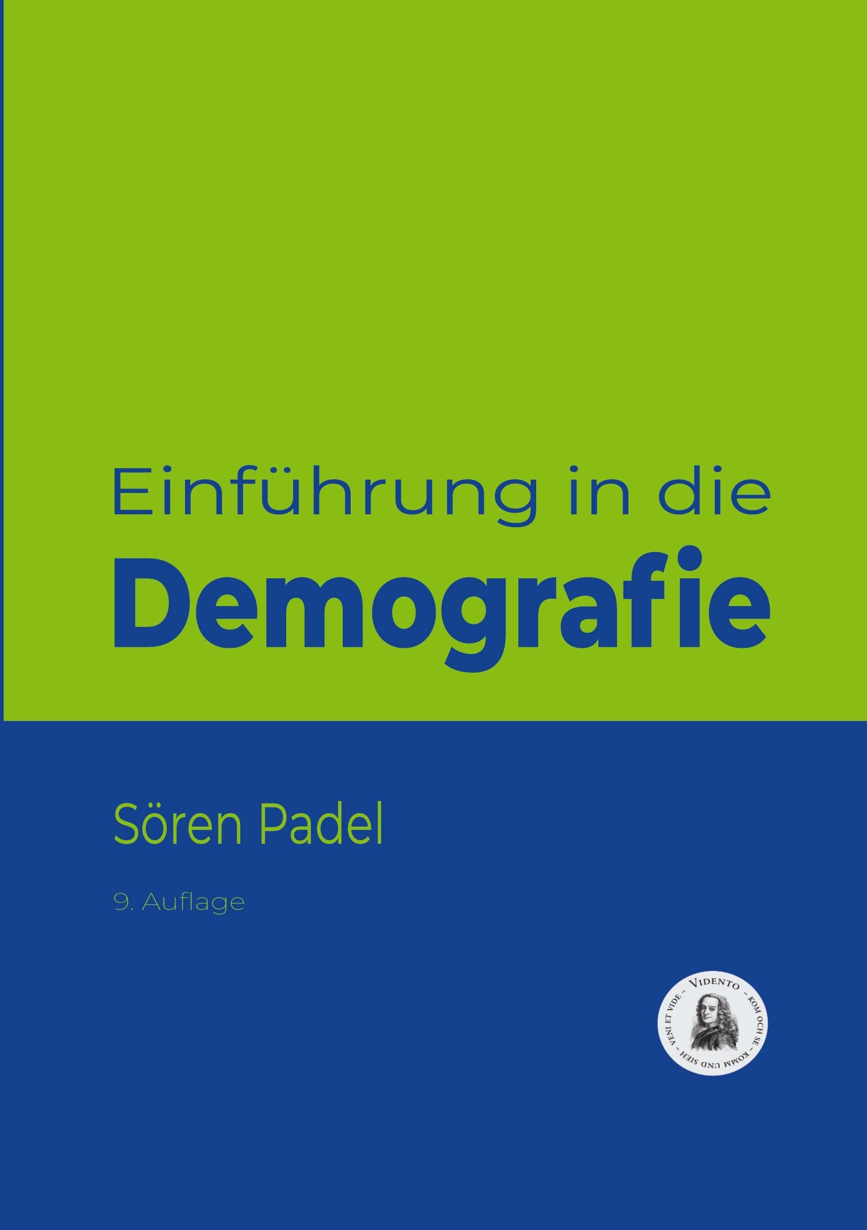 Einführung in die Demografie: Ein kompakter Einstieg in Begriffe und Modelle der Bevölkerungslehre Law