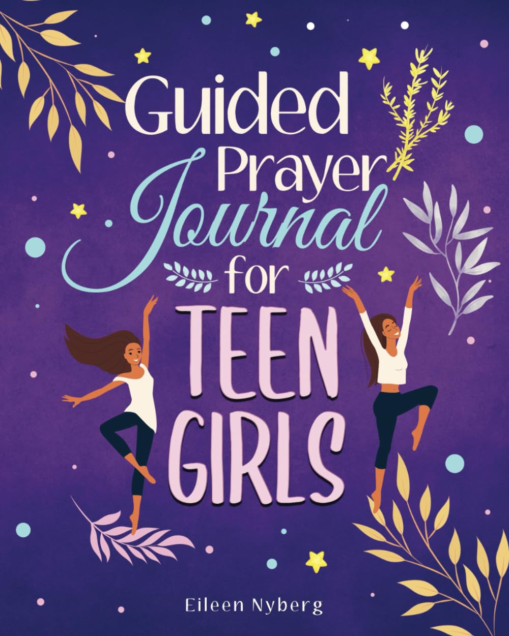 Guided Prayer Journal for Teen Girls: 52-Week Scripture, Devotional & Coloring for Christian Teens. Education