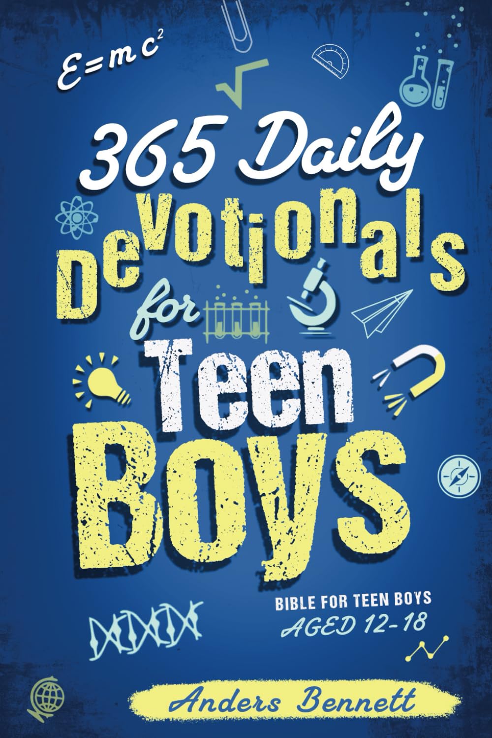 365 Daily Devotionals for Teen Boys: Bible for Teen Boys Aged 12-18 (Confirmation Gifts for Teenage Boys, Band 2) Education