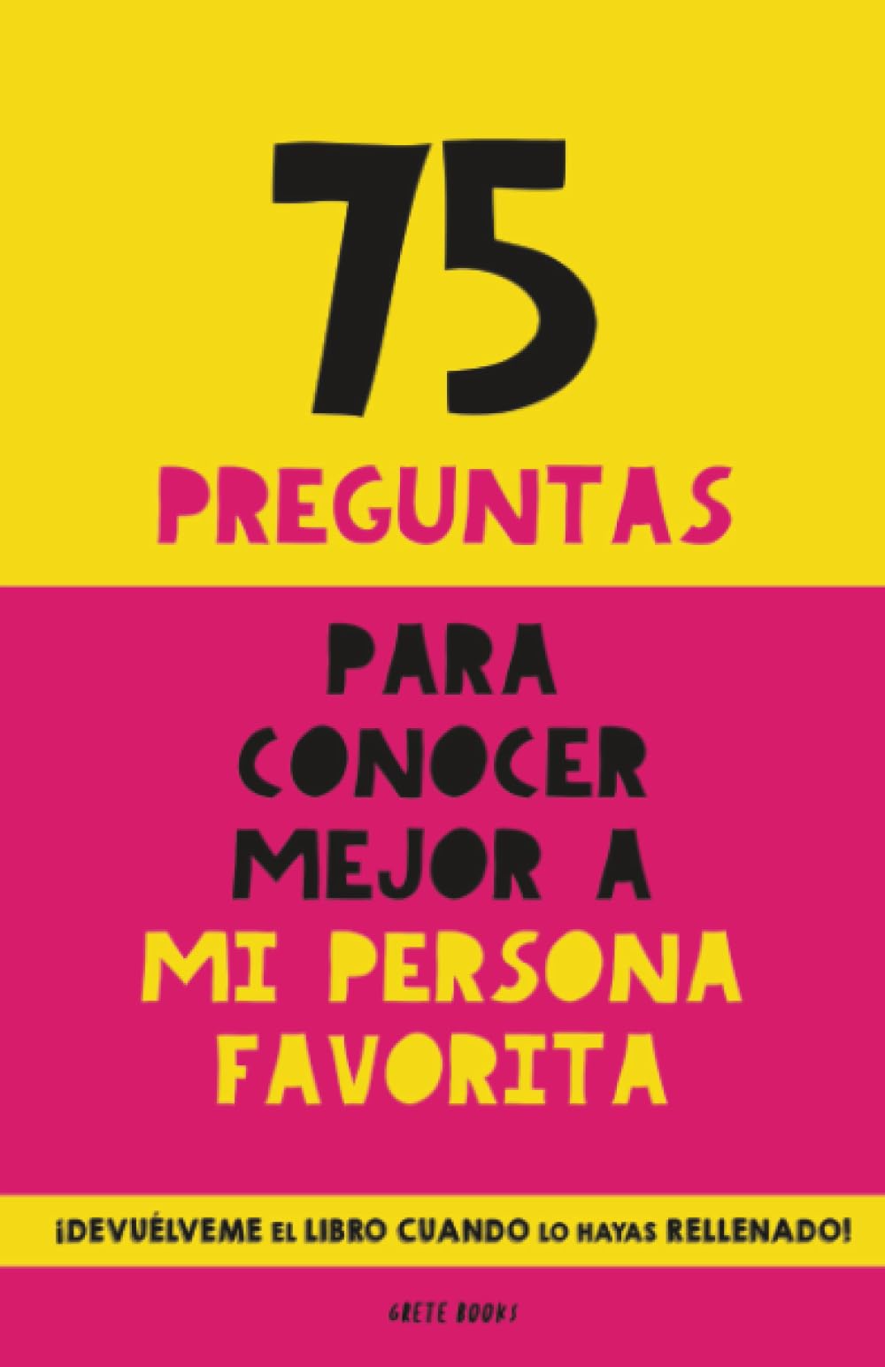 75 Preguntas para Conocer Mejor a mi Persona Favorita: Regalo para parejas, familia y amigos. Regalo original para cumpleaños, aniversarios y más Partnership & Love