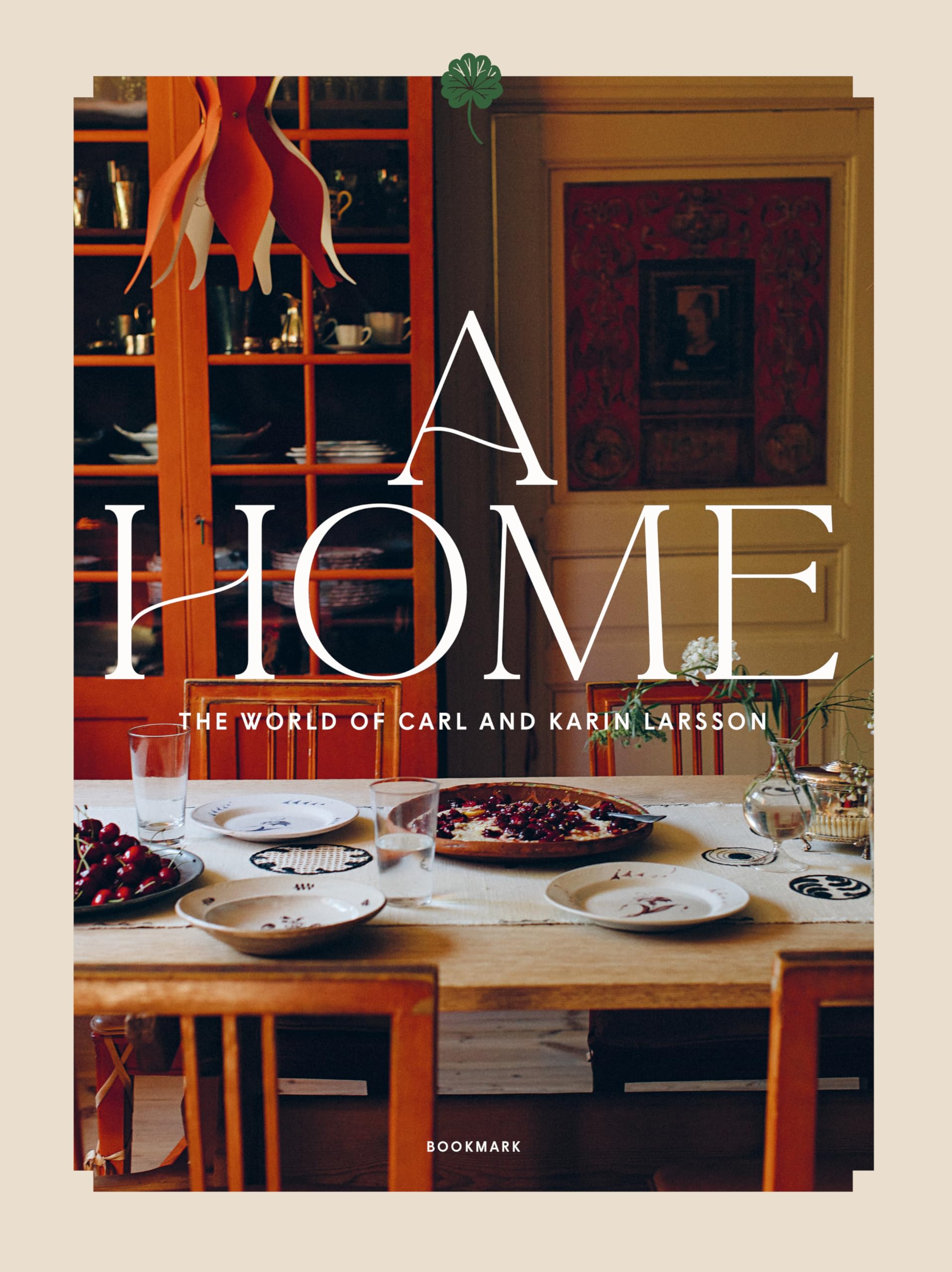 A home : the world of Carl and Karin Larsson book