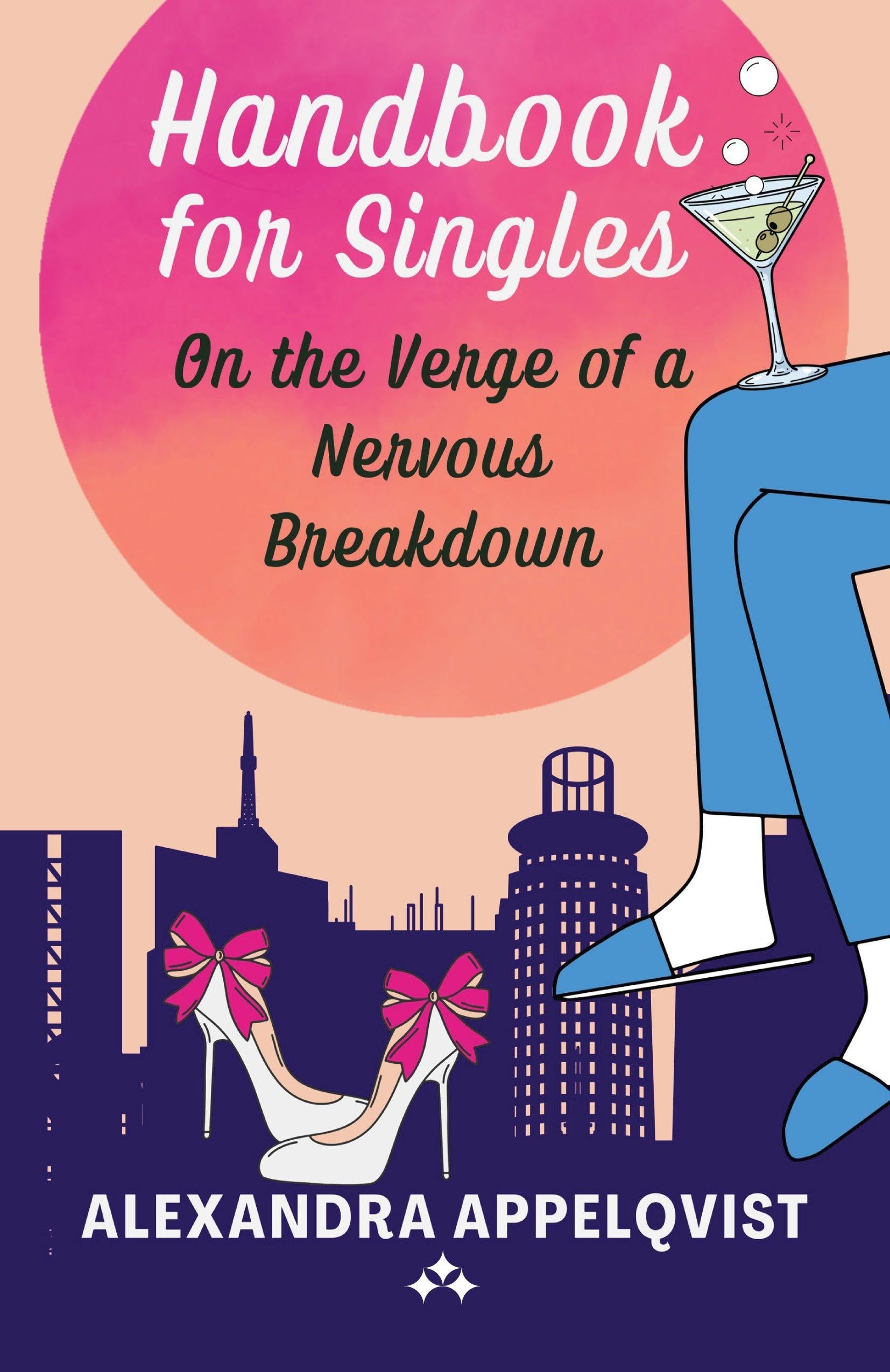 Handbook for Singles on the Verge of a Nervous Breakdown Humour & Satire