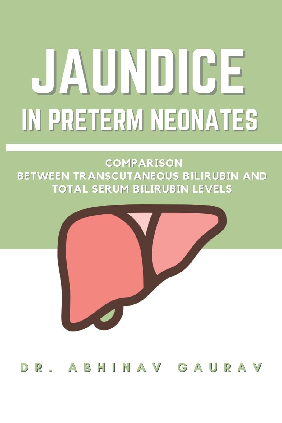 Jaundice in Preterm Neonates: Comparison Between Transcutaneous Bilirubin and Total Serum Bilirubin Levels Medicine