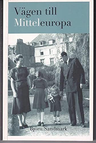 Vägen till Mitteleuropa : essäer om Centraleuropa Geology & Geography