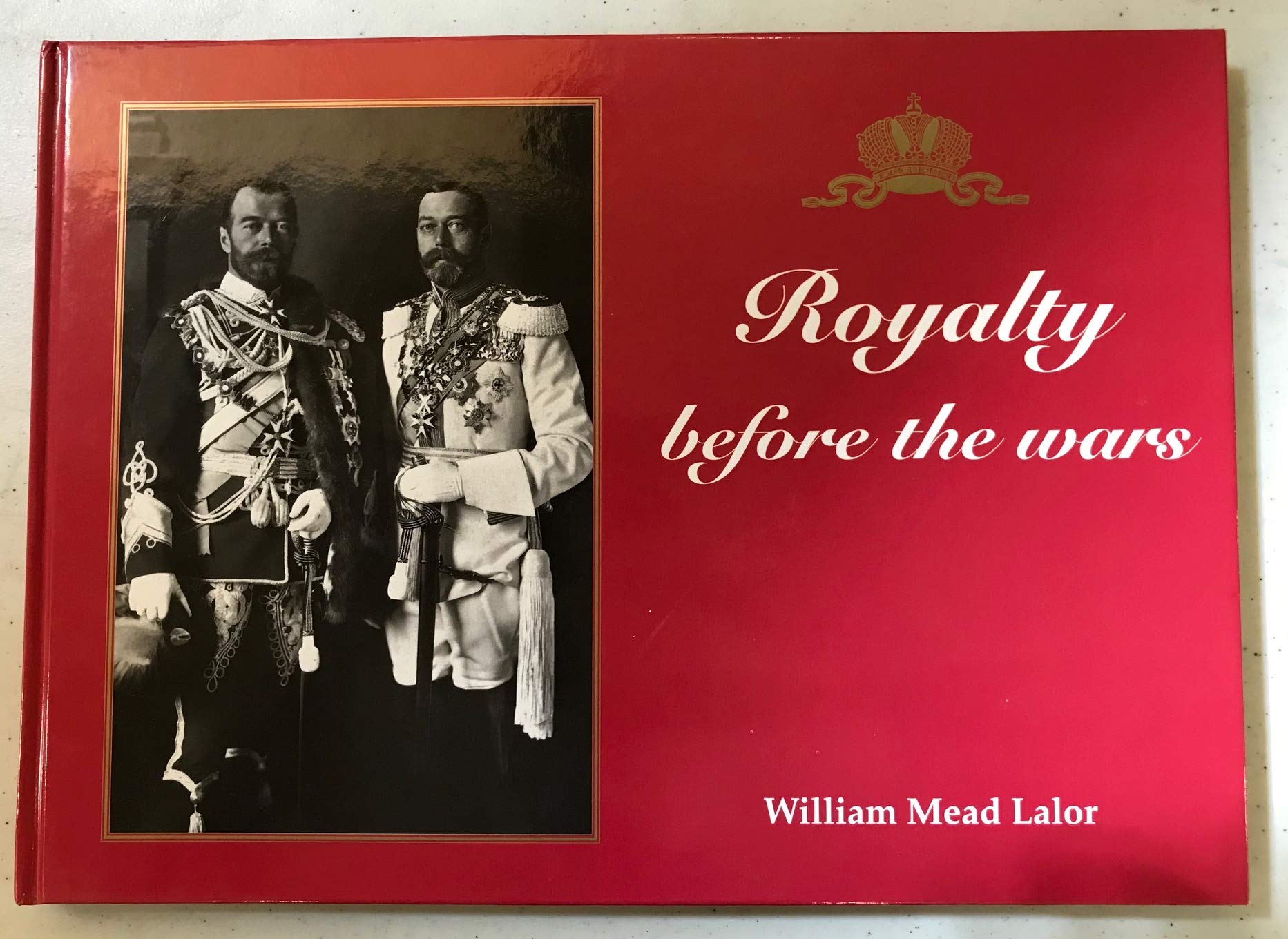 Royalty before the Wars: A Picture Album Travel