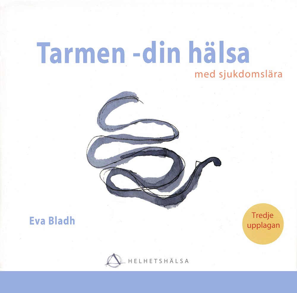 Tarmen din hälsa : med sjukdomslära Medicine