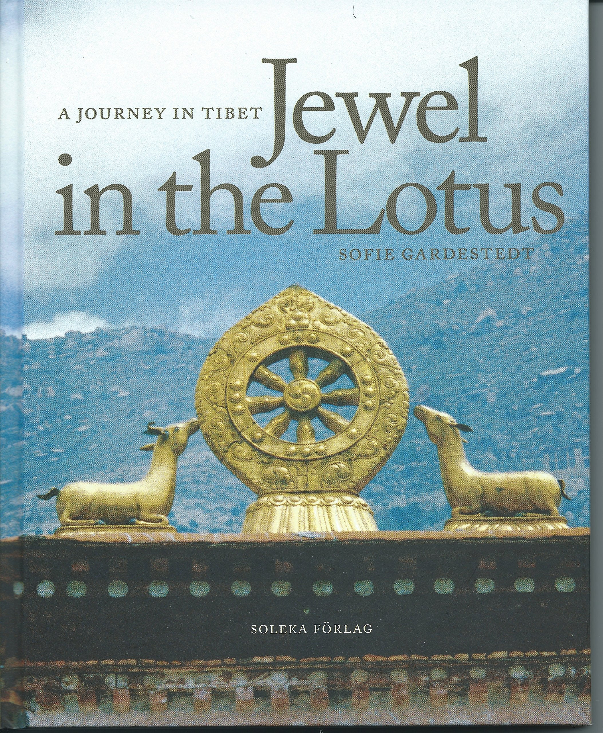Jewel in the Lotus : a journey in Tibet Books
