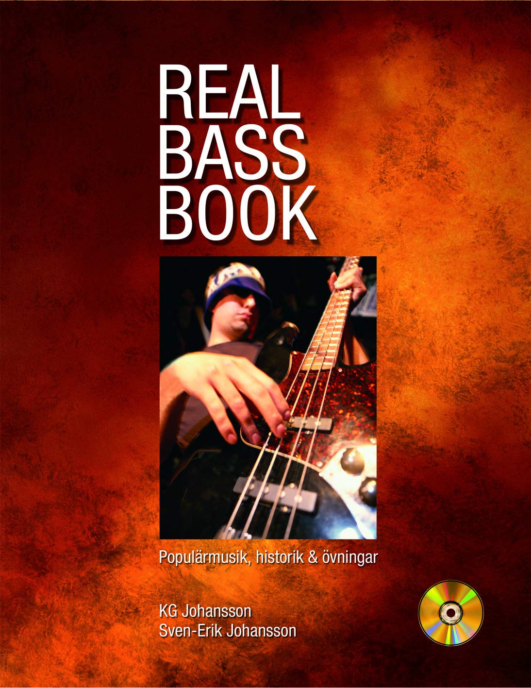 Real bass book : populärmusik, historik & övningar Arts & Music