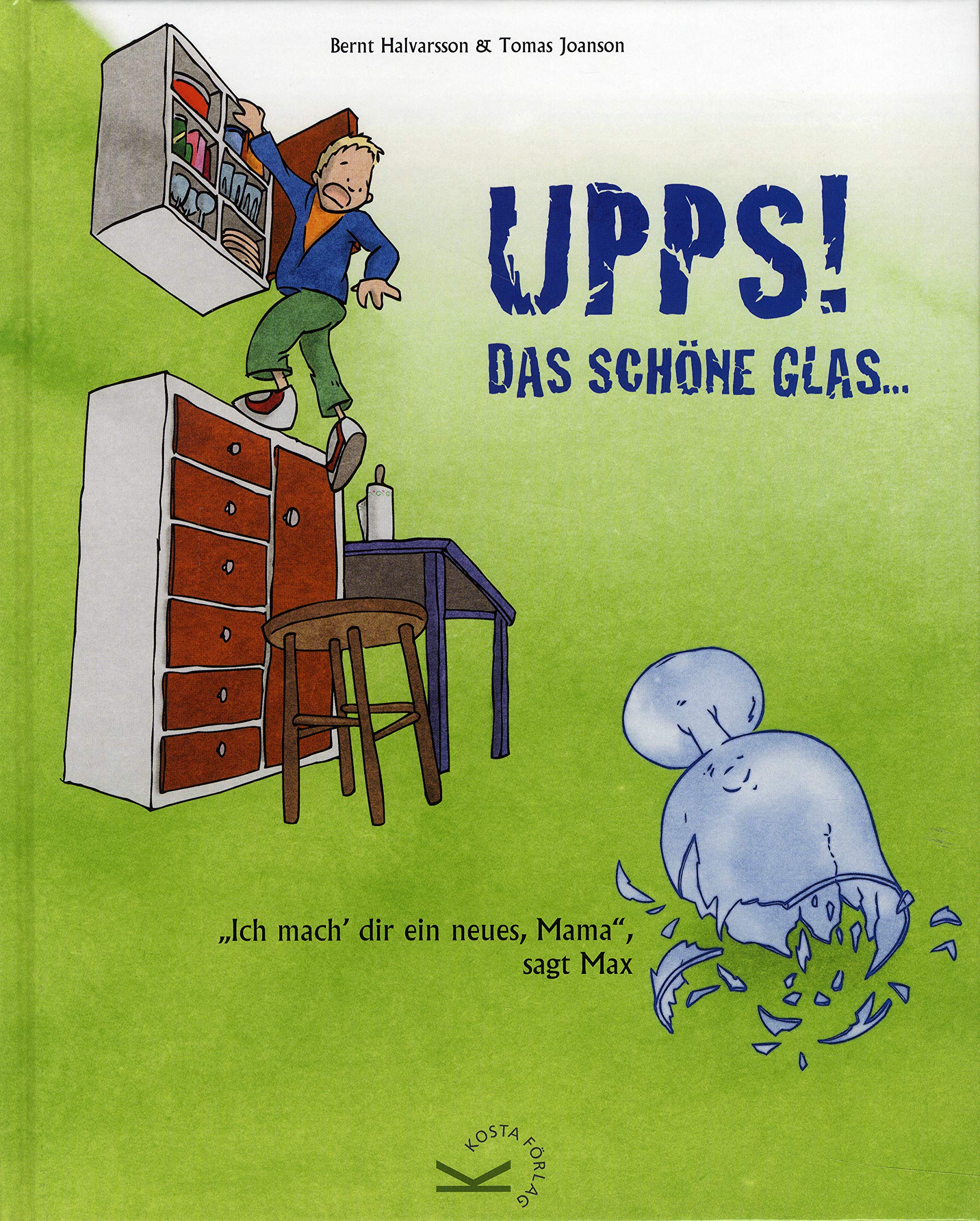 Upps, das schöne Glas! Novels & Short Stories for children