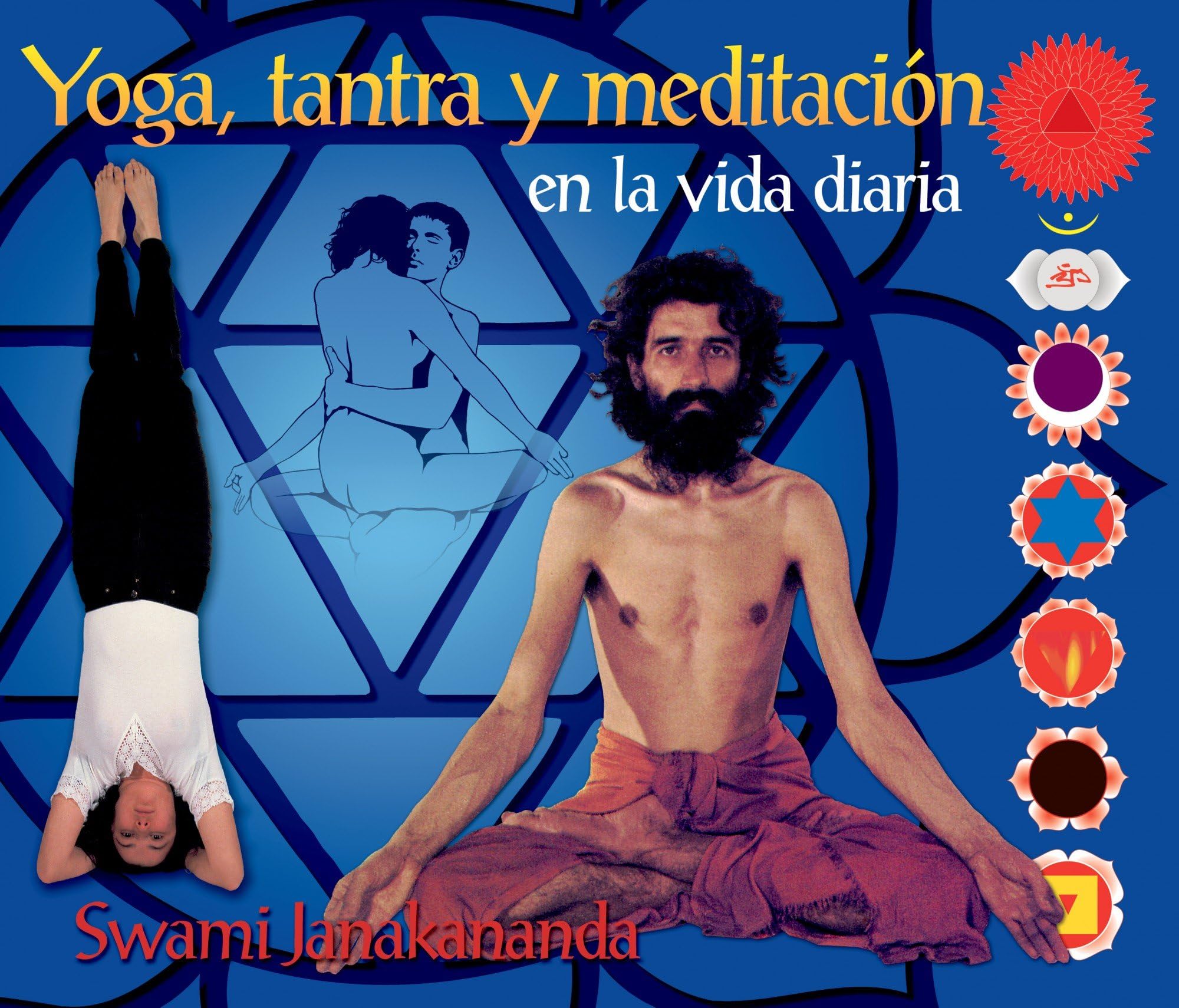 Yoga, tantra y meditación en la vida diaria Partnership & Love