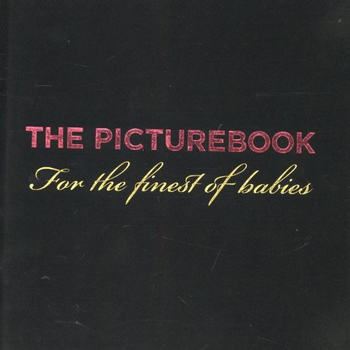 The Picturebook for the Finest of Babies Parents & Children