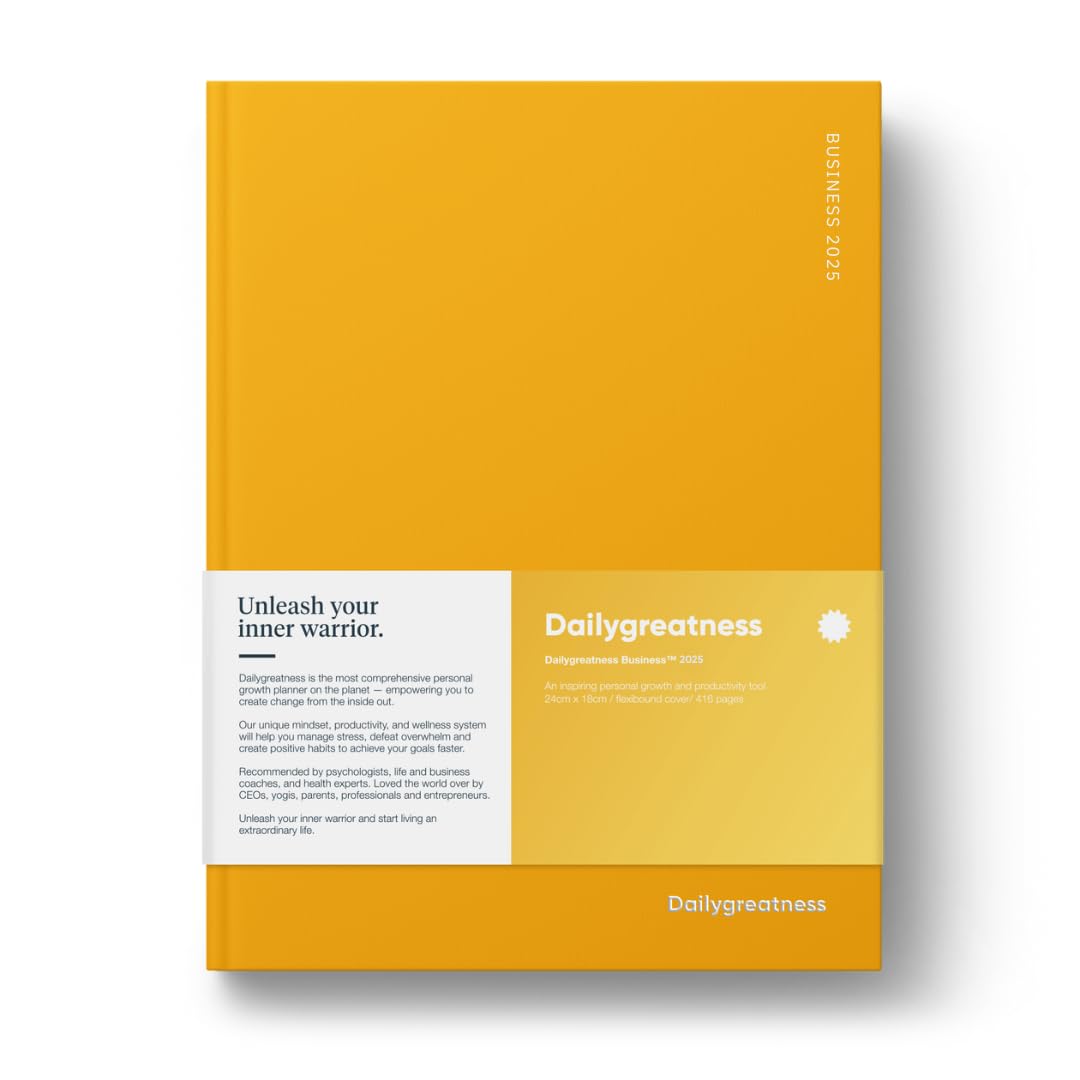 Dailygreatness business planner : an actionable plan for expanding your mind & exploding your business Business, Finance & Career