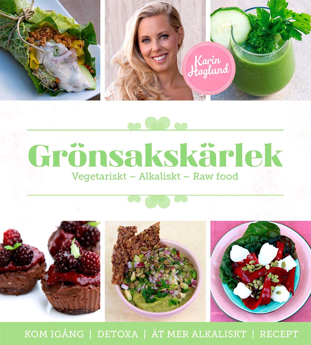Grönsakskärlek : vegetariskt, alkaliskt, raw food Leisure, Home & Garden