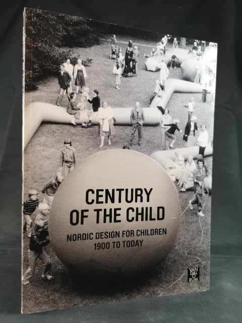 Century of the Child - Nordic Design for Children 1900 to Today Film, Art & Culture