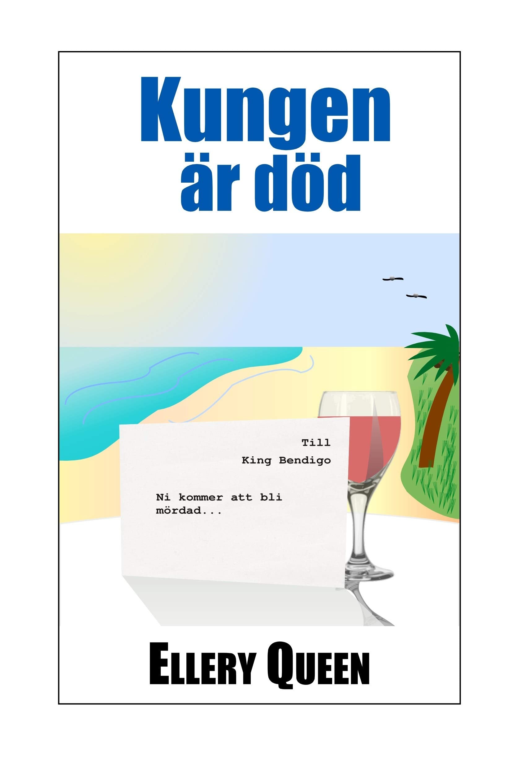 Kungen är död (Deckarhyllans klassikerserie 2) Contemporary literature