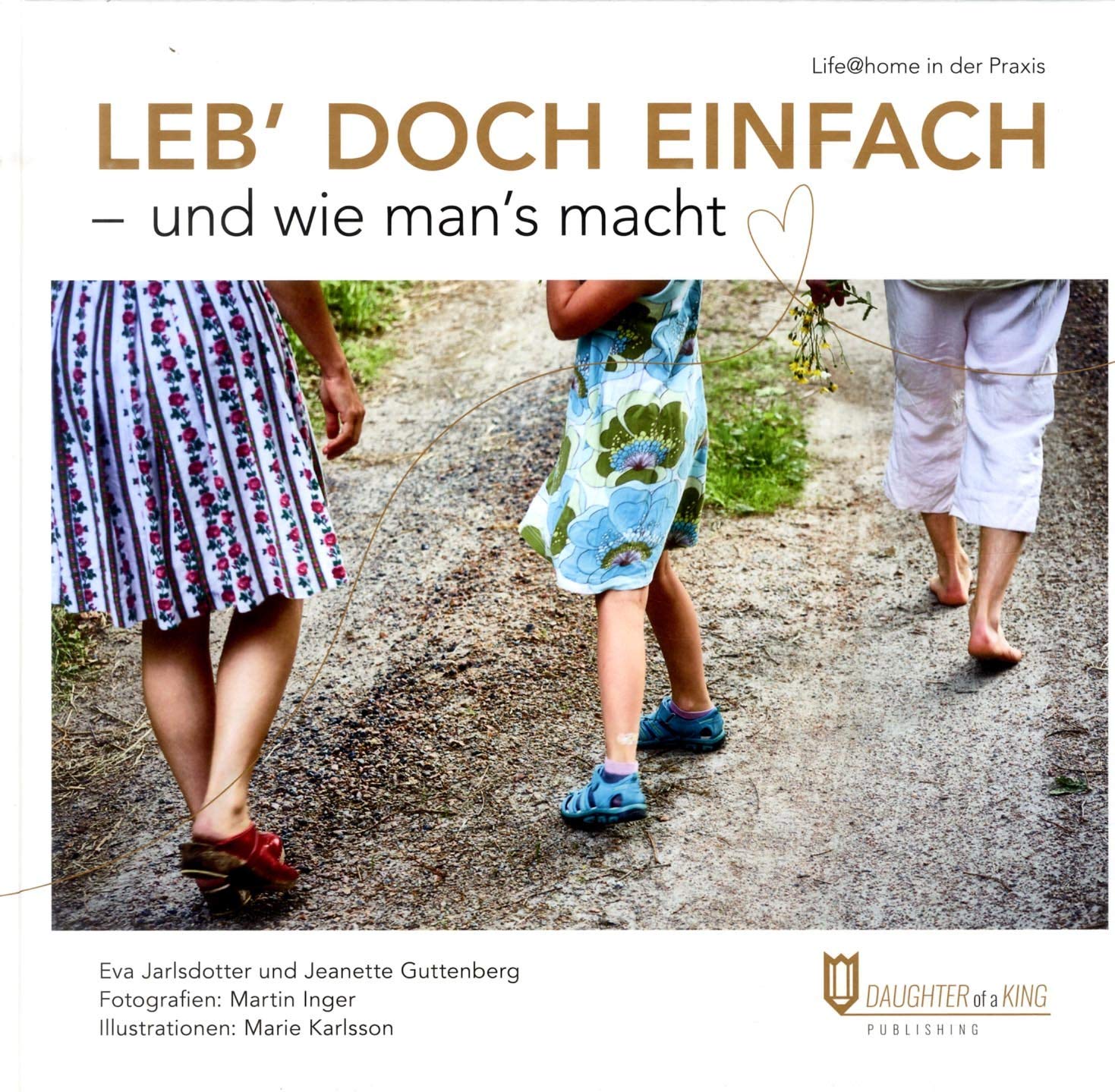 Leb' doch Einfach: und wie man's macht Books