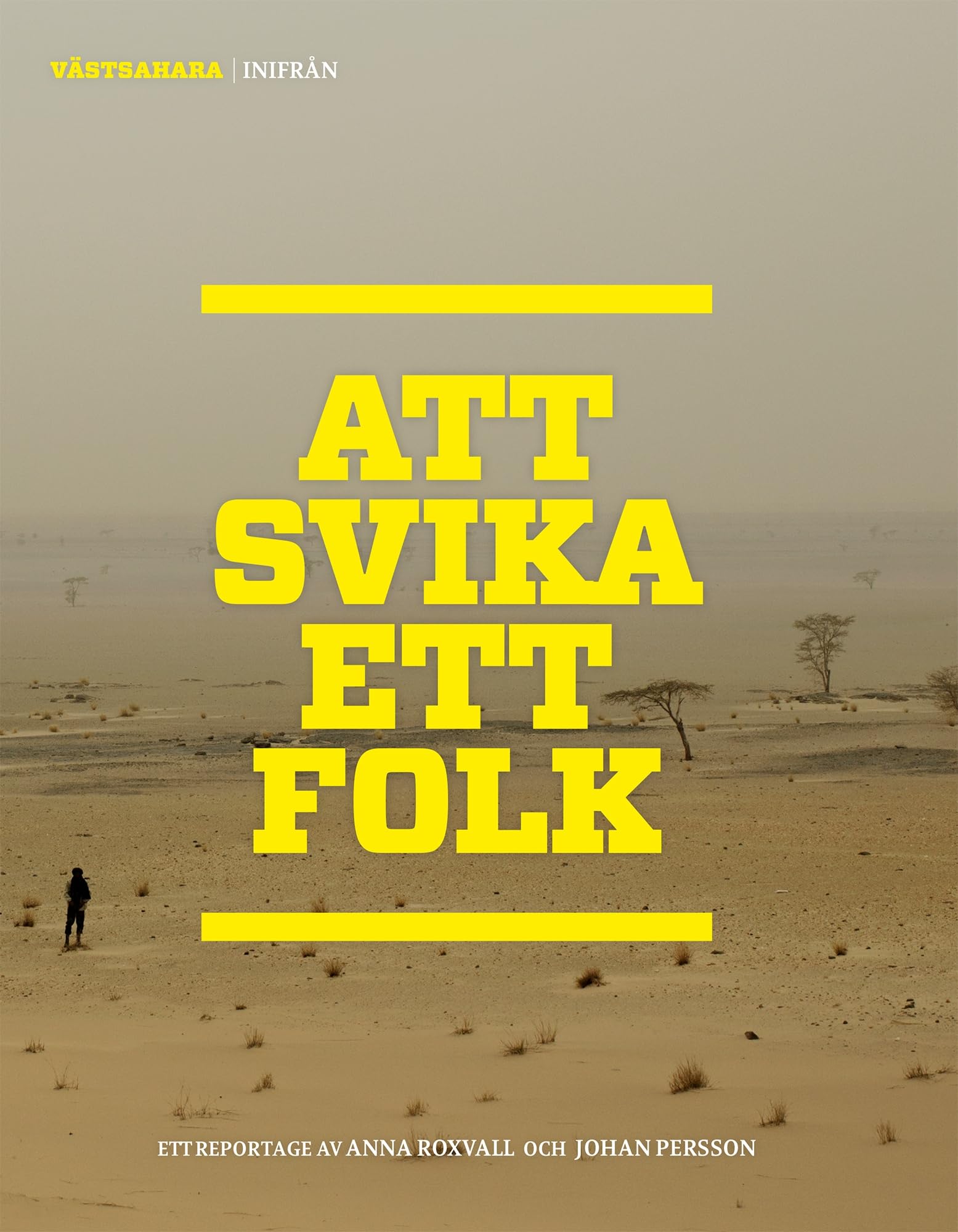 Västsahara Inifrån : Att svika ett folk Books