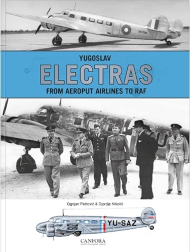 Yugoslav Electras - From Aeroput Airlines to RAF Social Sciences