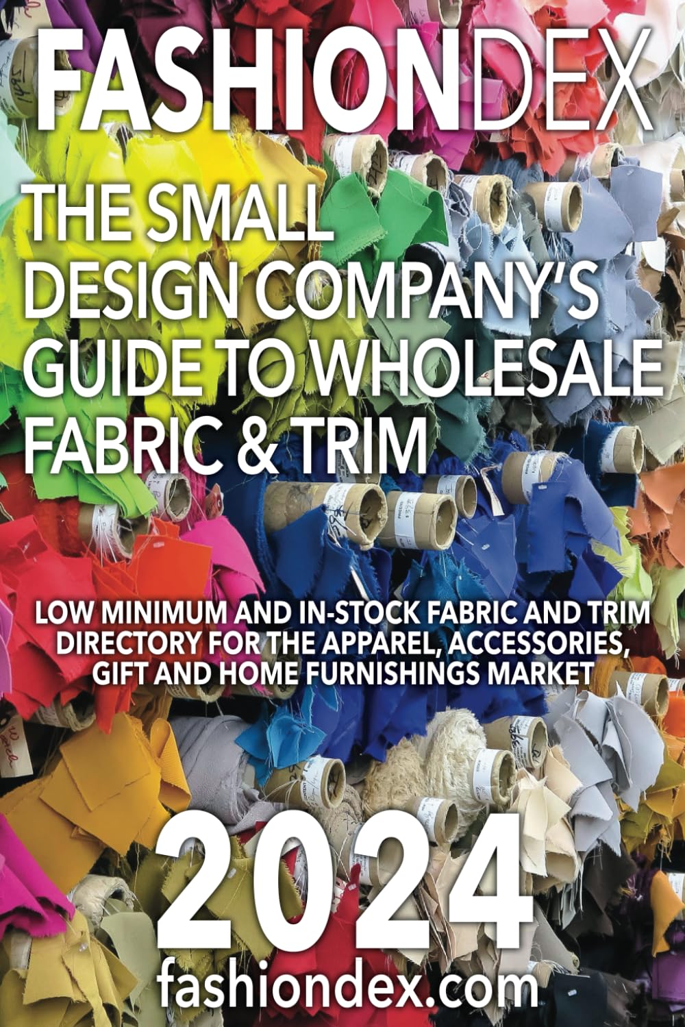 The Small Design Company's Guide to Wholesale Fabrics and Trims Business, Finance & Career