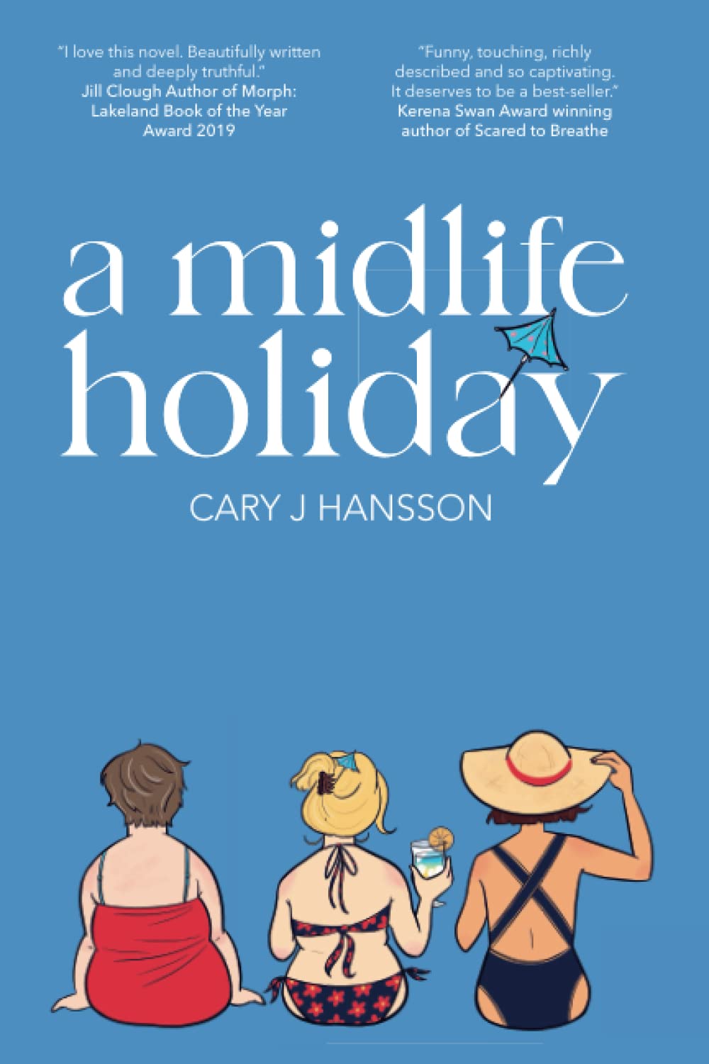 A Midlife Holiday (The Midlife Series, Band 1) Contemporary literature