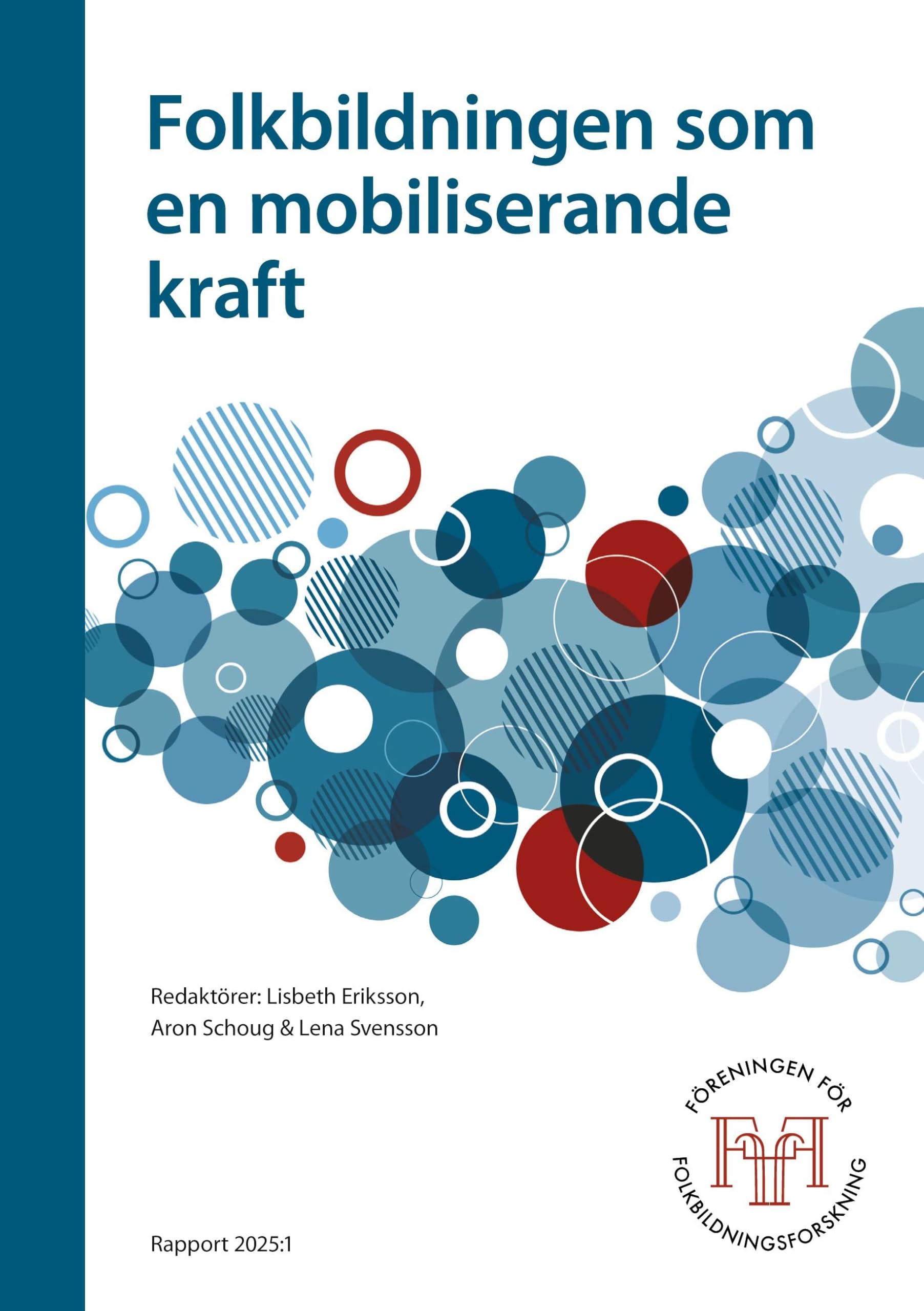 Folkbildningen som  en mobiliserande  kraft Books