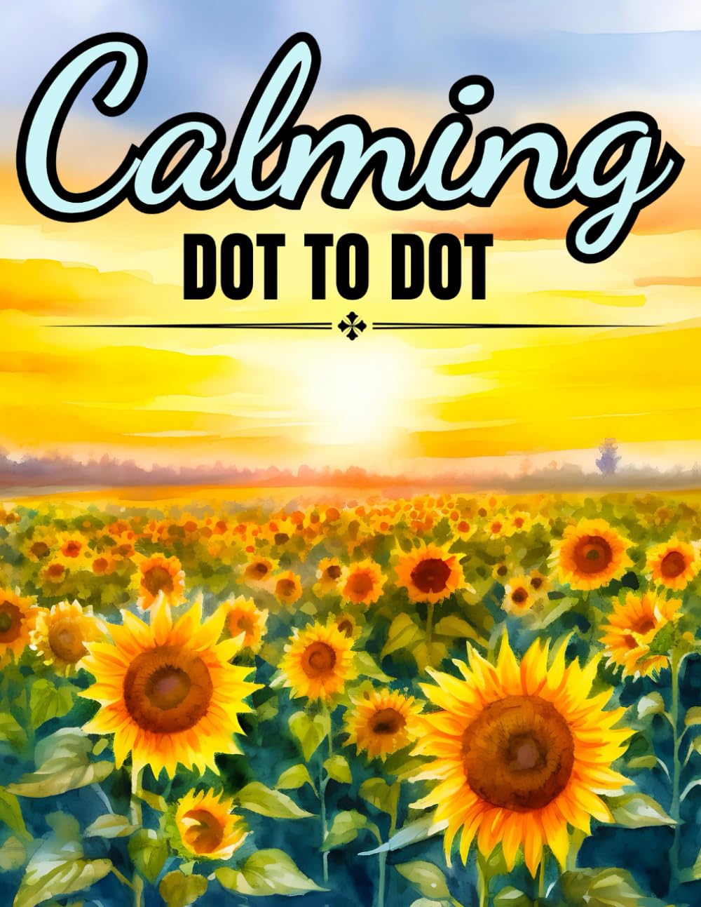 Calming Dot To Dot Book For Adults: Relaxing and Challenging Large Print Connect the Dots For Adults, Seniors, Teens and Kids (Dot To Dot Books, Band 1) Arts & Music