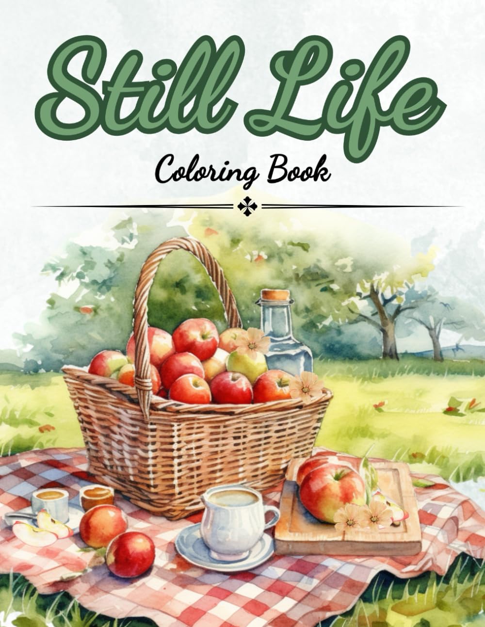 Still life: Adult Coloring Book: Beautiful illustrations from scenes in still life. Such as beautiful landscapes, flowers, animals, butterflies, garden life and much more! (Coloring Books, Band 1) Film, Art & Culture