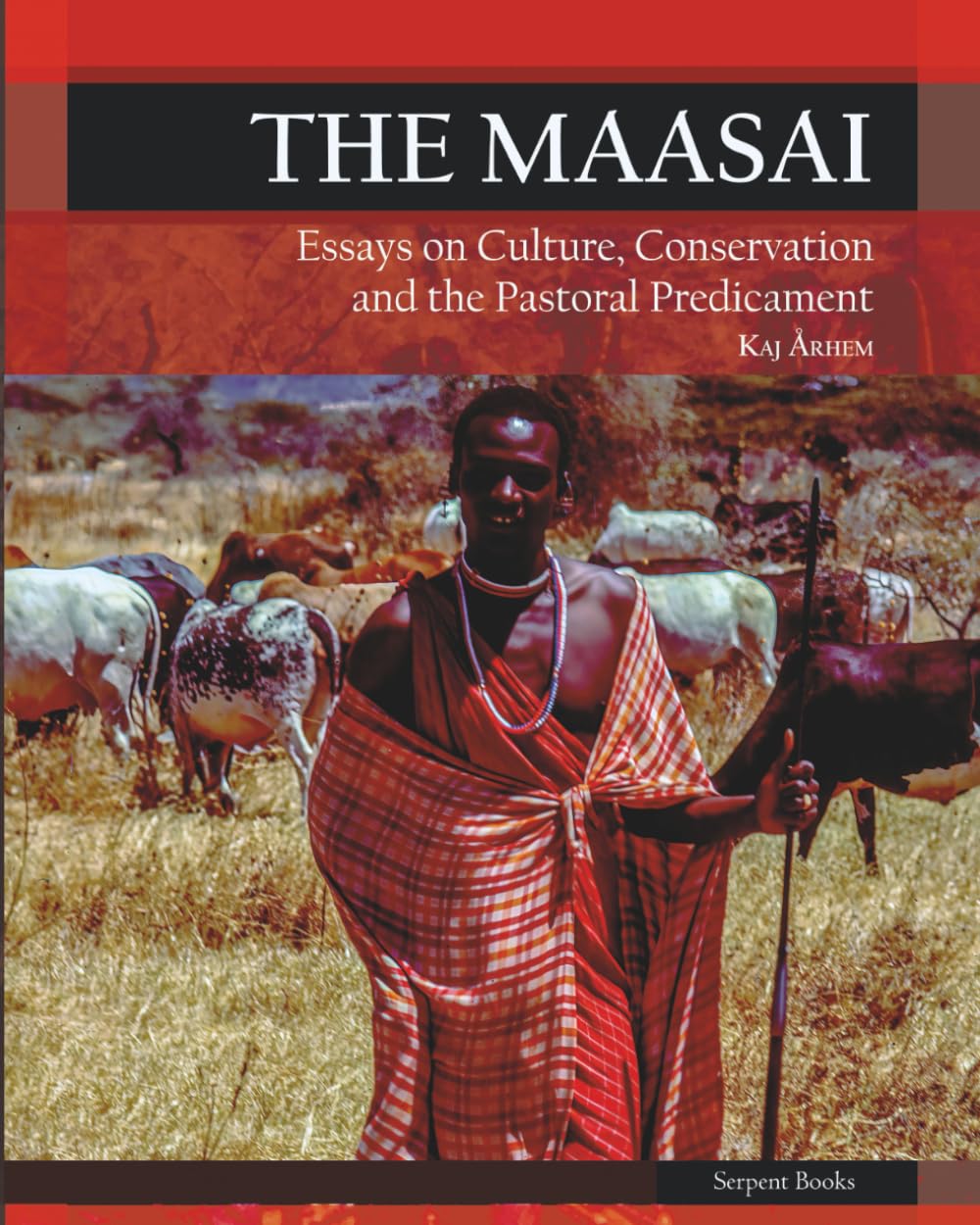 The Maasai - Essays on Culture, Conservation, and the Pastoral Predicament Law