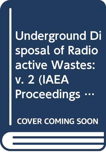 Underground Disposal of Radioactive Wastes (IAEA Proceedings Series) Books
