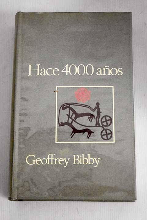 Hace 4000 años: un panorama de la vida en el segundo milenio antes de Jesucristo book