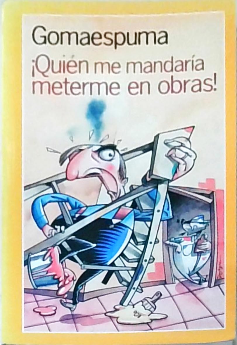 ¡Quién me mandaría meterme en obras! book