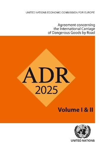 The Agreement Concerning the International Carriage of Dangerous Goods by Road (ADR) 2025 Law