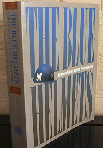 The Blue Helmets: A Review of United Nations Peace-Keeping Social Sciences