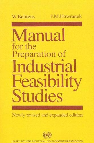 Manual for the Preparation of Industrial Feasibility Studies Business, Finance & Career