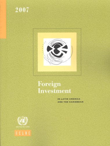 Foreign Investment in Latin America and the Caribbean 2007 book