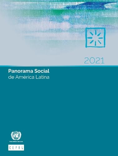 Panorama Social De América Latina 2021 book