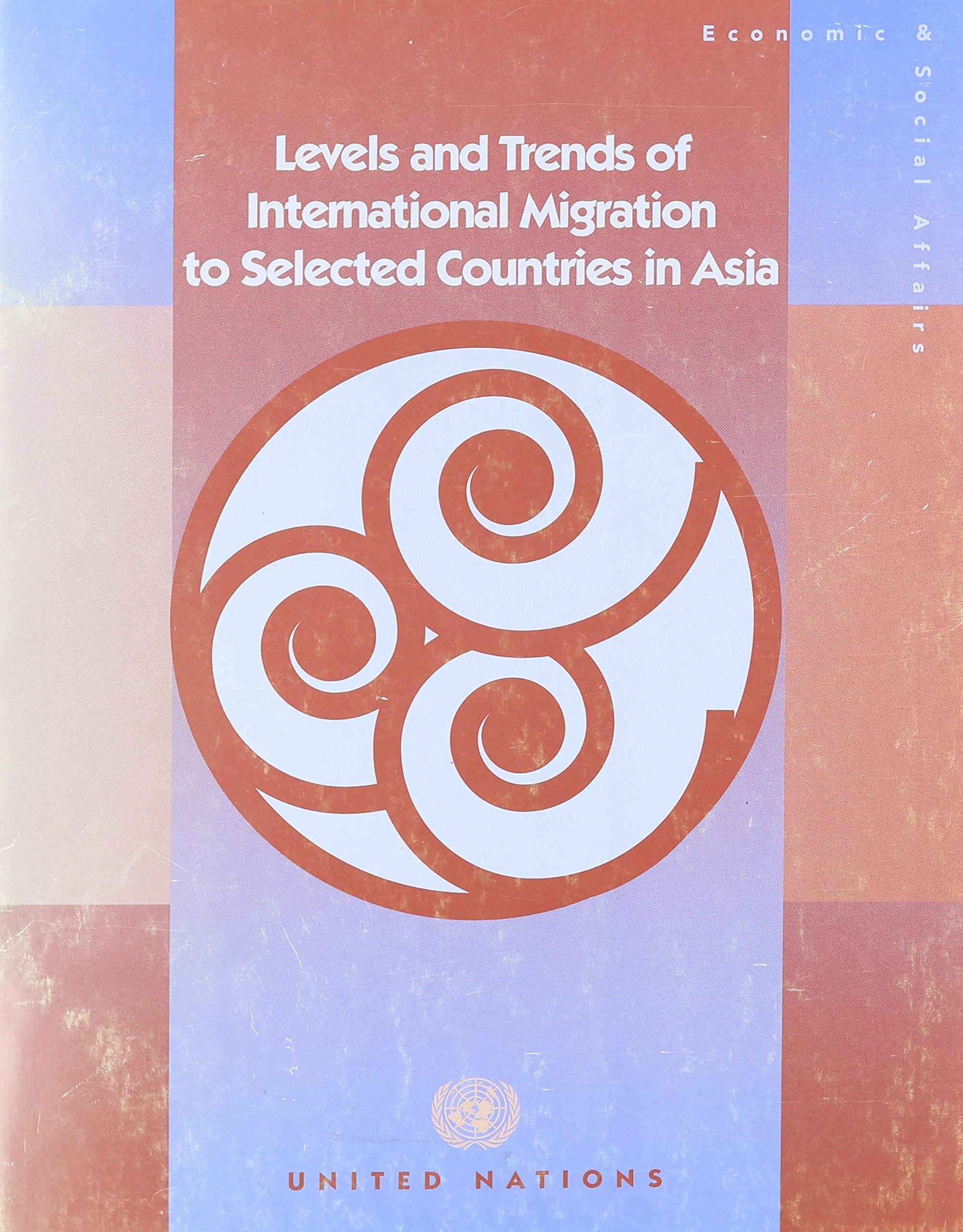 Levels And Trends of International Migration to Selected Countries in Asia book