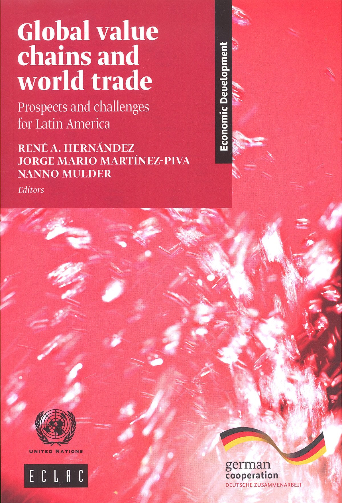 Global value chains and world trade: Prospects and challenges for Latin America book