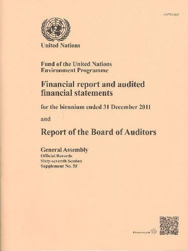 Financial Report and Audited Financial Statements for the Biennium Ended 31 December 2011 and Report of the Board of Auditors: Fund of the United Nati Law