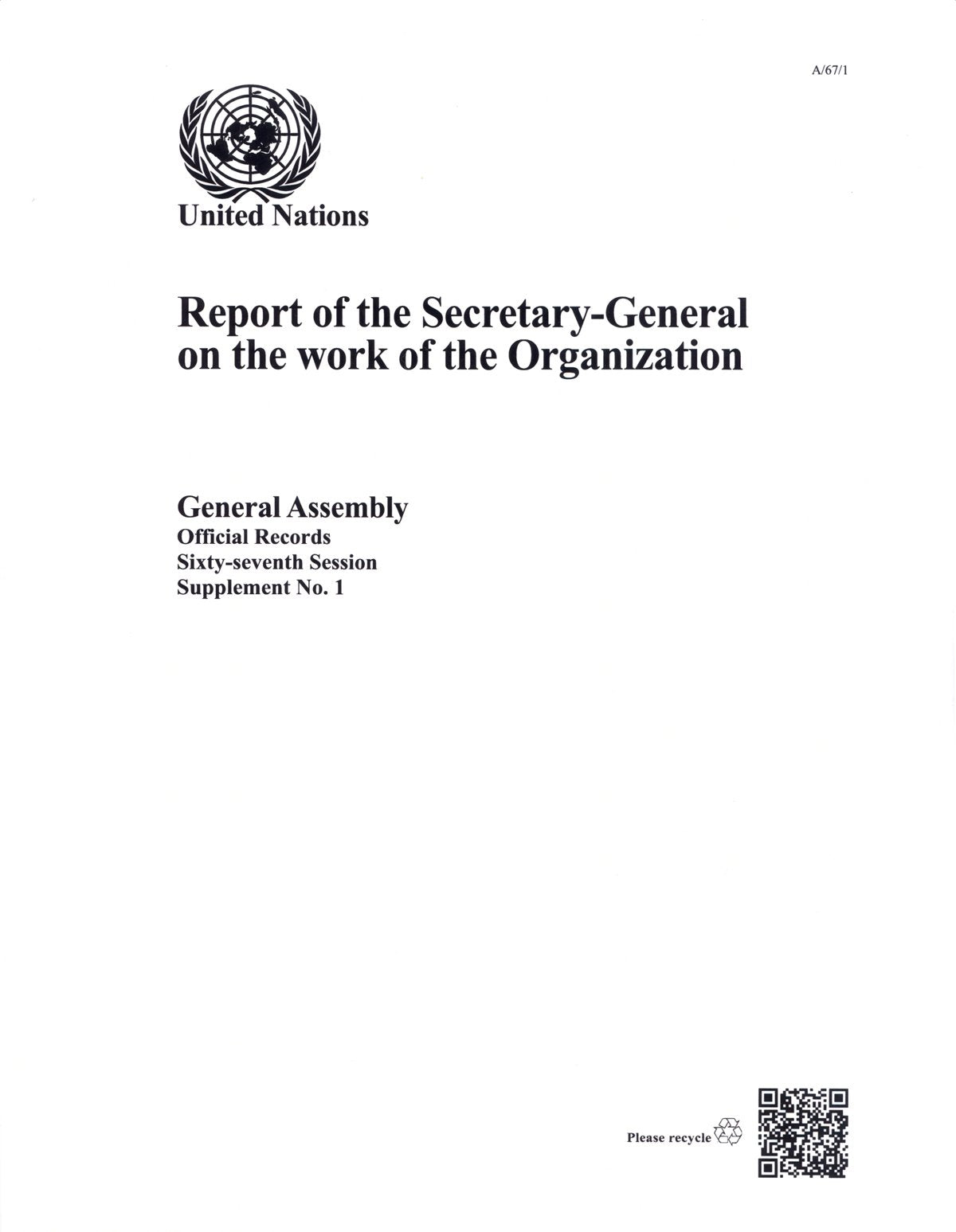 Report of the Secretary-General on the Work of the Organization: General Assembly Official Records Sixty-Seventh Session Business, Finance & Career