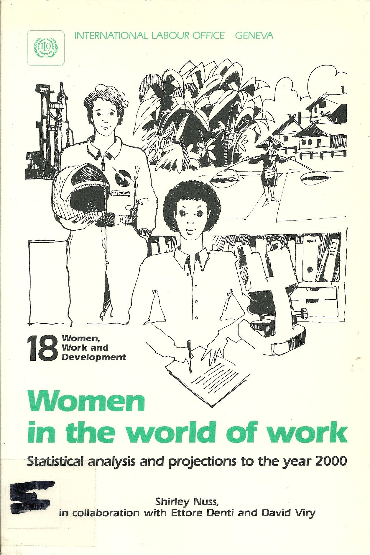 Women in the World of Work: Statistical Analysis and Projections to the Year 2000 book