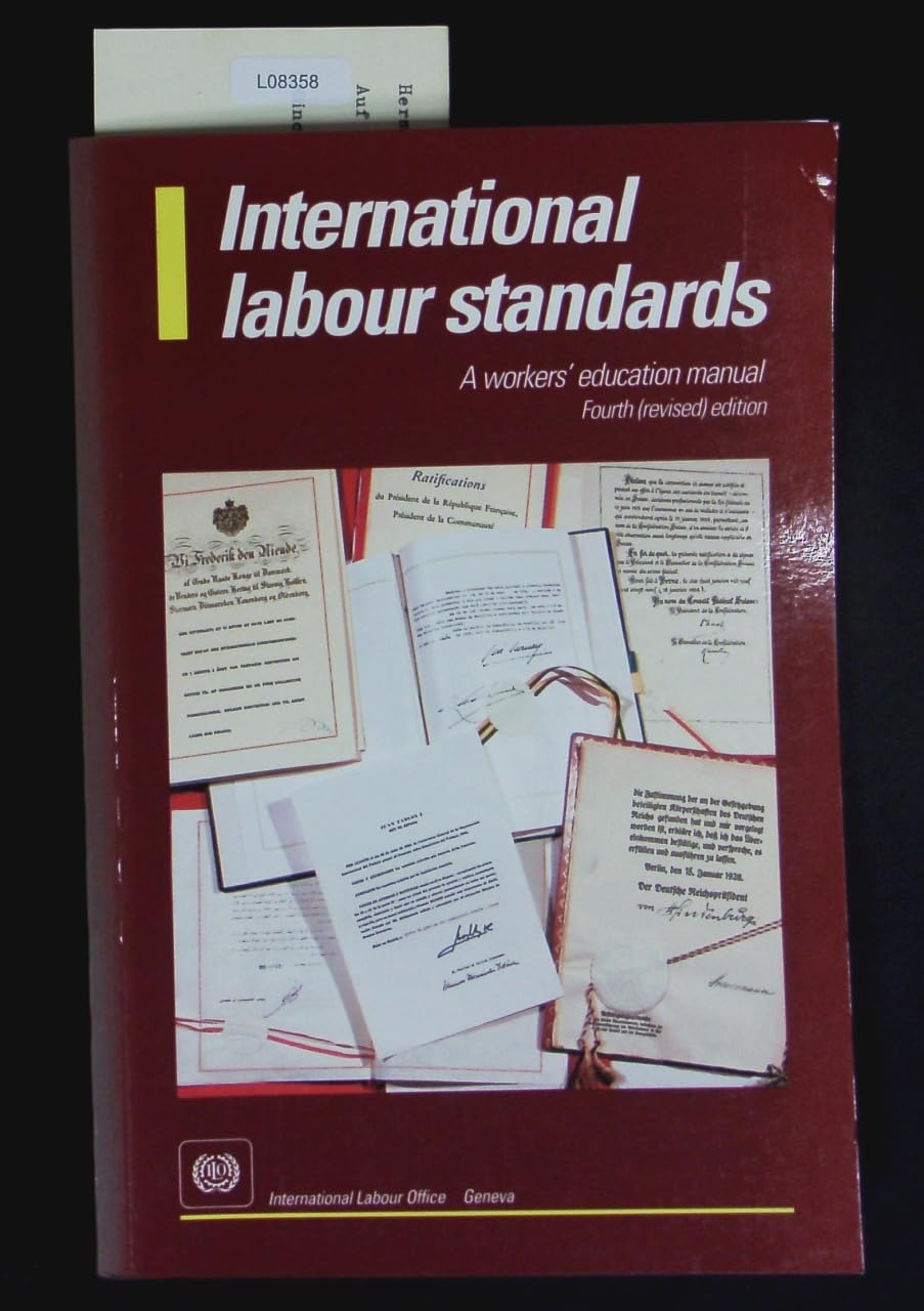 International Labour Standards: A Worker's Education Manual Law