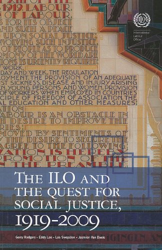 The International Labour Organization and the Quest for Social Justice, 1919-2009 book