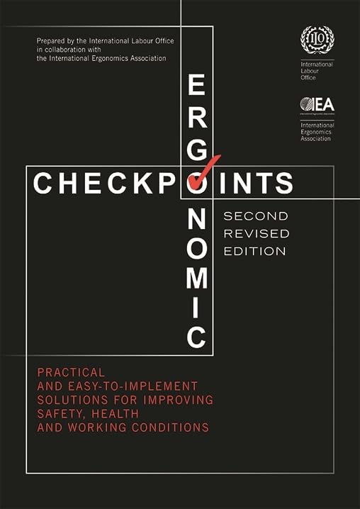 Ergonomic Checkpoints: Practical and Easy-to-Implement Solutions for Improving Safety, Health and Working Conditions Medicine