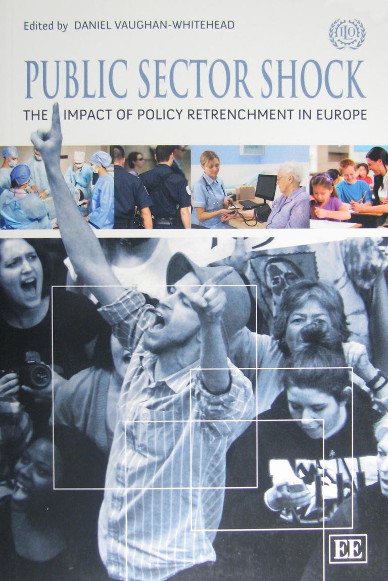 Public Sector Shock: The Impact of Policy Retrenchment in Europe book