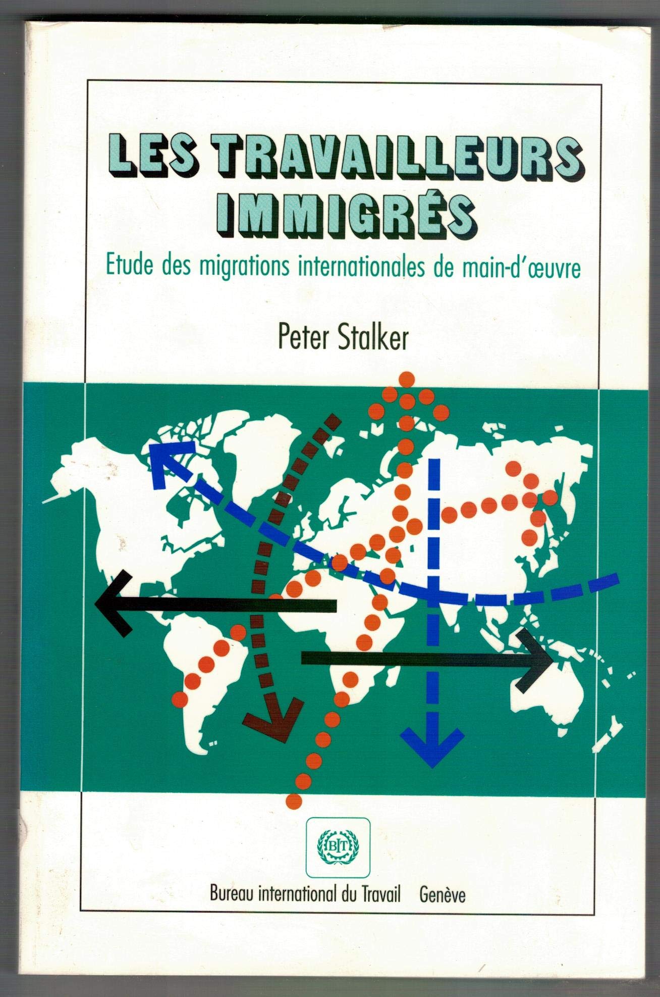 Les Travailleurs Immigres Etude Des Migrations Internationales De Main-D'Oeuvre book
