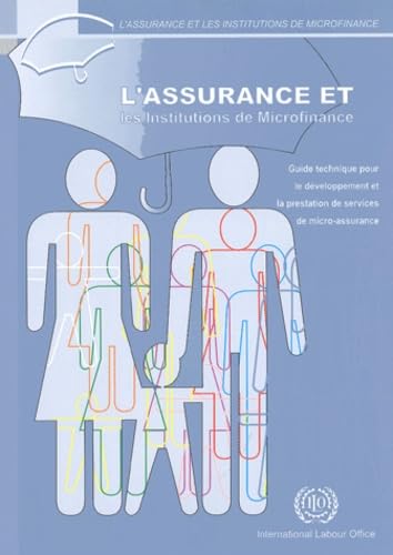 L'assurance et les institutions de microfinance: Guide technique pour le développement et la prestation de services de micro-assurance book