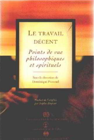 Le travail décent: points de vue philosophiques et spirituels book