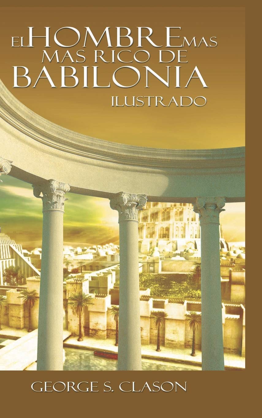 El Hombre Mas Rico de Babilonia Business, Finance & Career