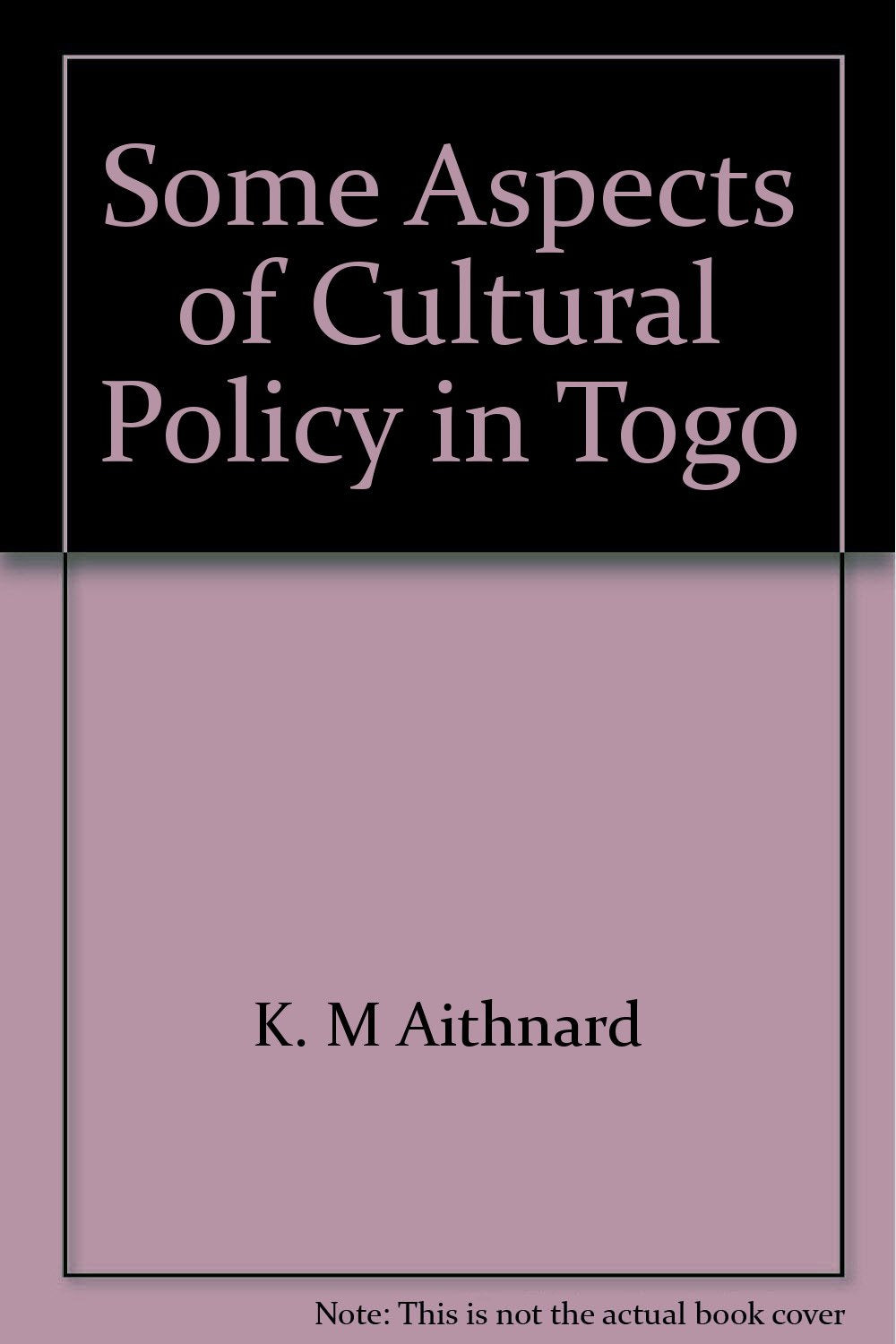 Some Aspects of Cultural Policy in Togo Books